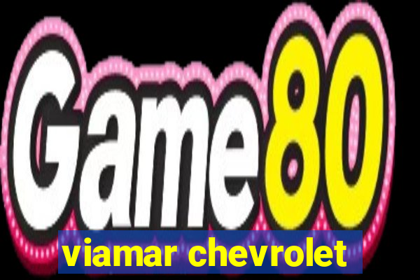 viamar chevrolet